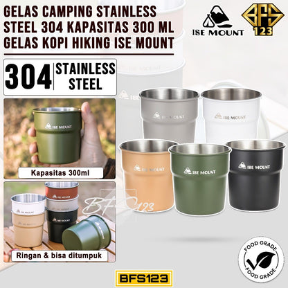 Gelas Camping Stainless Steel 304 Kapasitas 300 ml Gelas Kopi Hiking ISE Mount