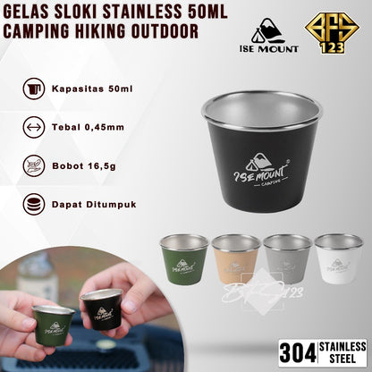 Gelas Sloki Stainless 50 ml 304 Camping Hiking outdoor Ise Mount