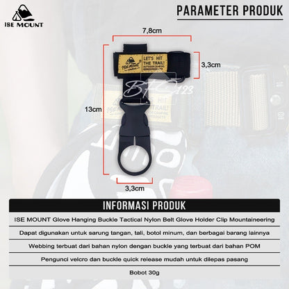 ISE MOUNT Glove Hanging Buckle Pengait Botol Nylon Belt Glove Holder Clip Hiking Outdoor