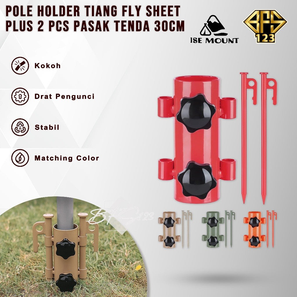 ISE Mount Pole Holder Tiang Fly Sheet Plus 2 Pcs Pasak Kanopi Tenda Stand Holder Tiang Tenda Camping 30 cm