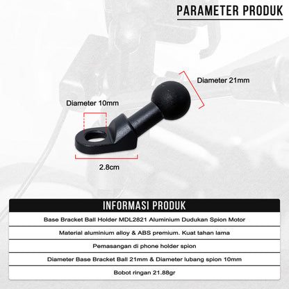 Base Bracket Ball Holder MDL2821 Aluminium Dudukan Spion Motor Universal Mount Phone Holder