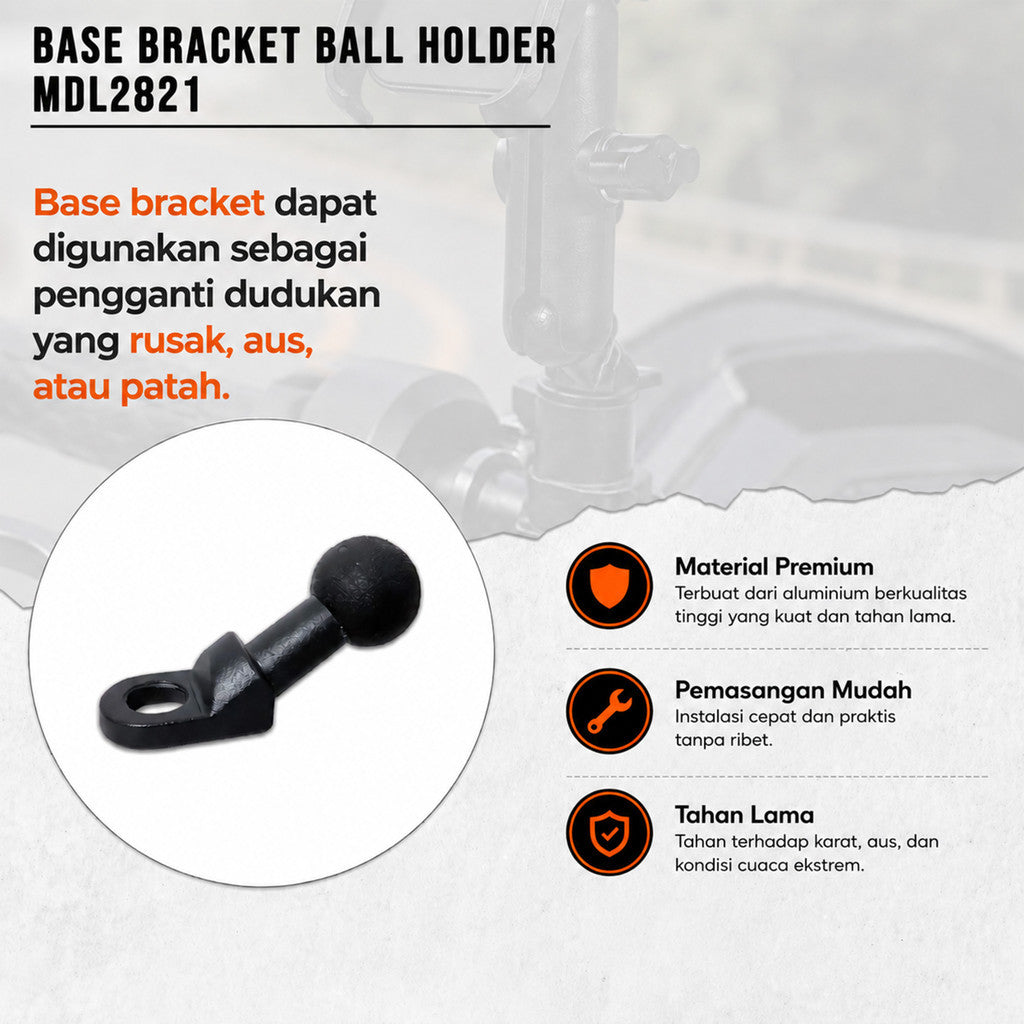 Base Bracket Ball Holder MDL2821 Aluminium Dudukan Spion Motor Universal Mount Phone Holder